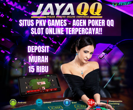 Pkv Games Situs Judi Pkv Poker Bandar QQ Online - JAYAQQ